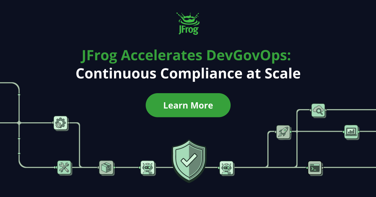JFrog Delivers DevGovOps at Scale: Continuous Compliance for the AI-Era Software Supply Chain