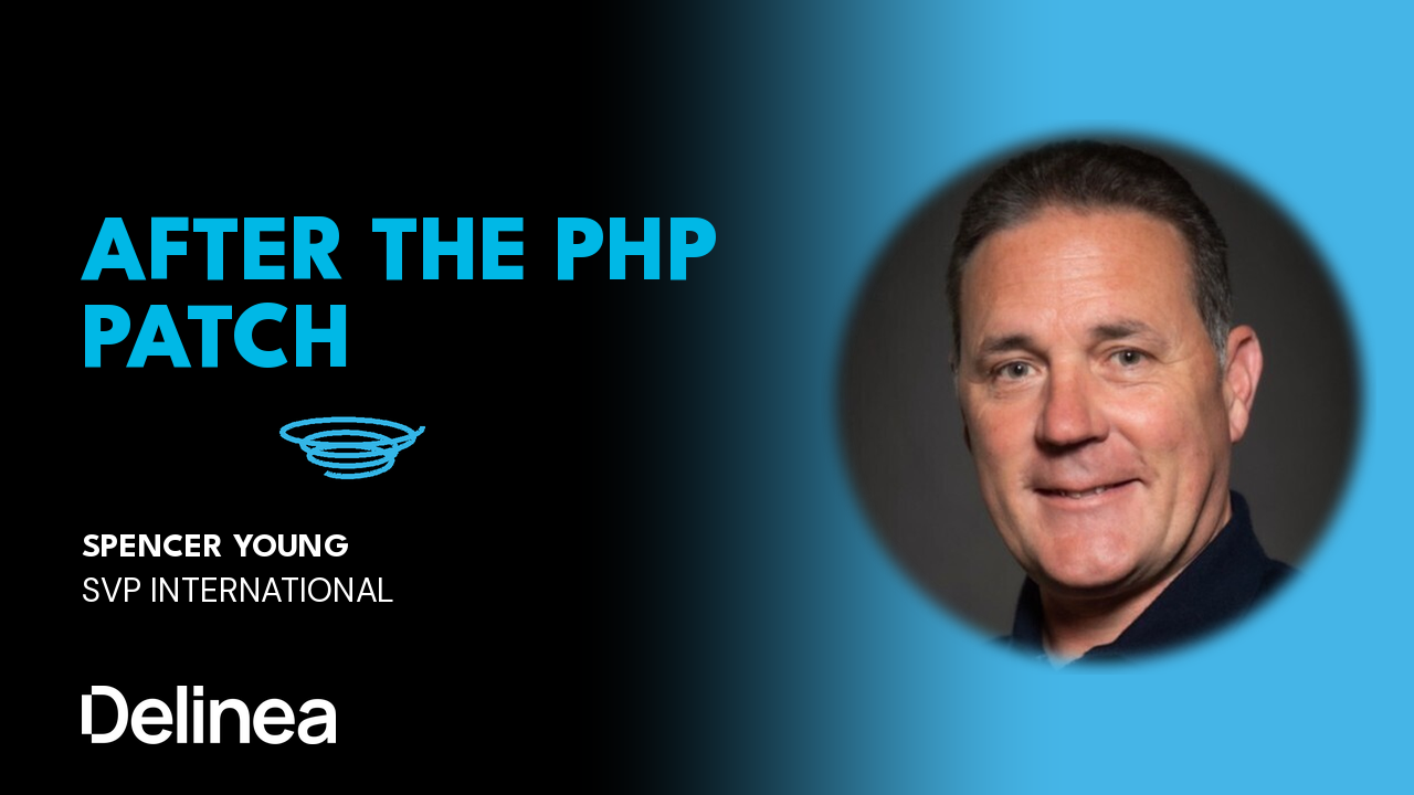 After the PHP Patch, Delinea’s Young Says Check for Stolen Credentials