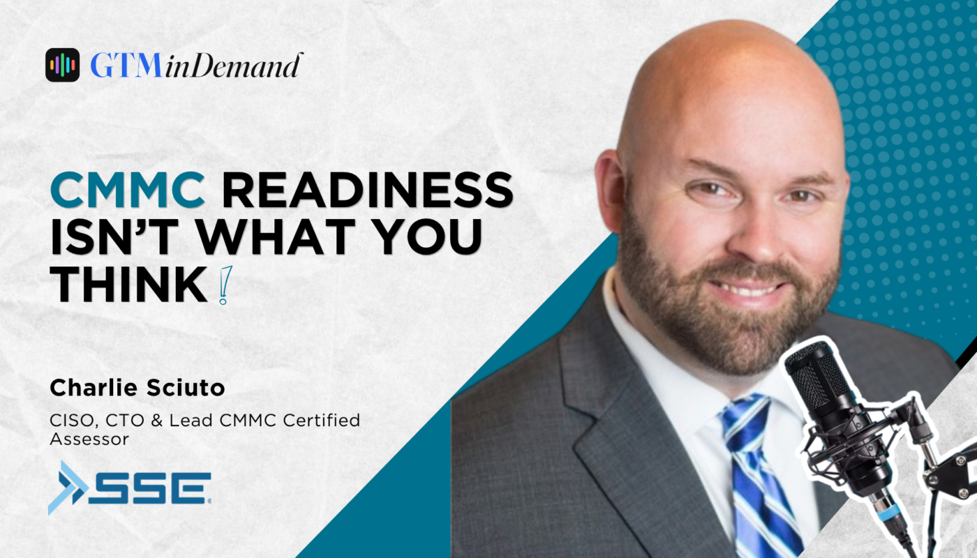 CMMC isn’t what you think! | Charlie Sciuto